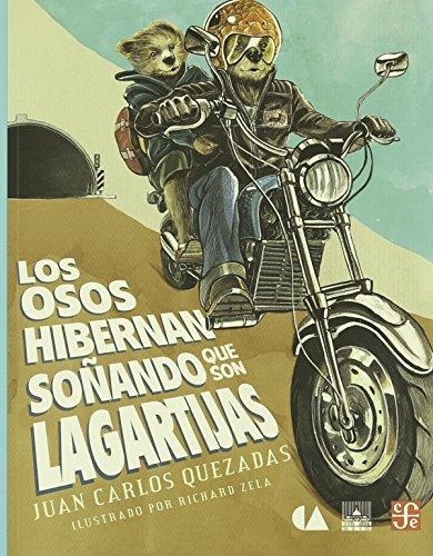 Osos hibernan soñando que son lagartijas, Los