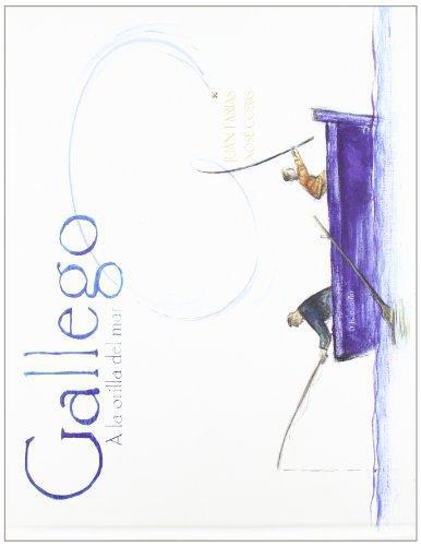 Gallego. A la orilla del mar