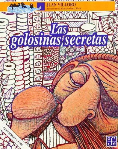 Golosinas secretas, Las