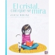 Cristal con que se mira, El