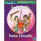 Batalla de la luna rosada, La