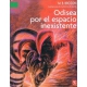 Odisea por el espacio inexistente