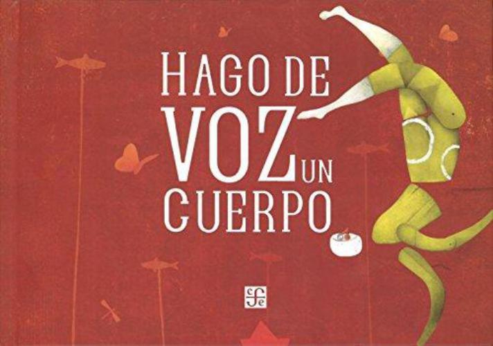 Hago de voz un cuerpo