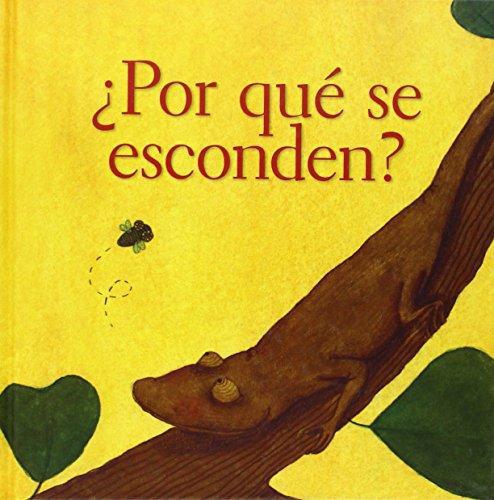 ¿Por qué se esconden?