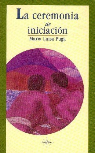 Ceremonia de iniciación, La