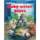 Baby-sitter blues