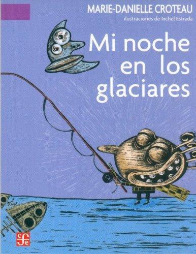 Mi noche en los glaciares