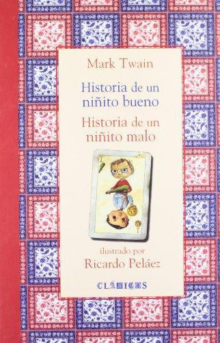Historia de un niñito bueno. Historia de un niñito malo