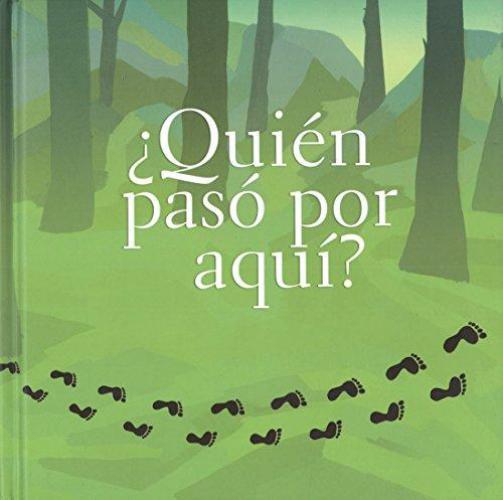 ¿Quién pasó por aquí?