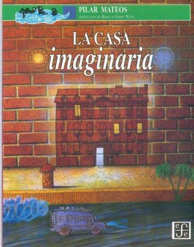 Casa imaginaria, La