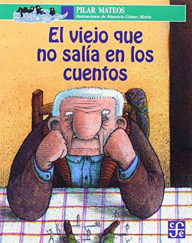 Viejo que no salía en los cuentos, El