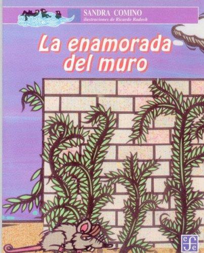 Enamorada del muro, La