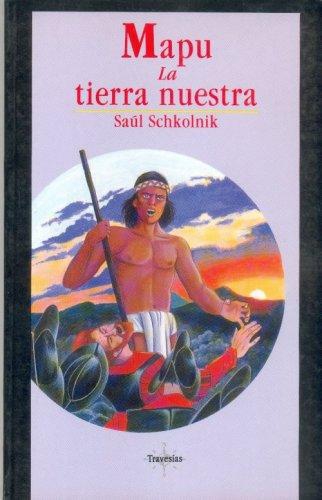 Mapu: la tierra nuestra