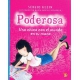 Poderosa. Una chica con el mundo en su mano