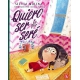 Quiero ser la que seré