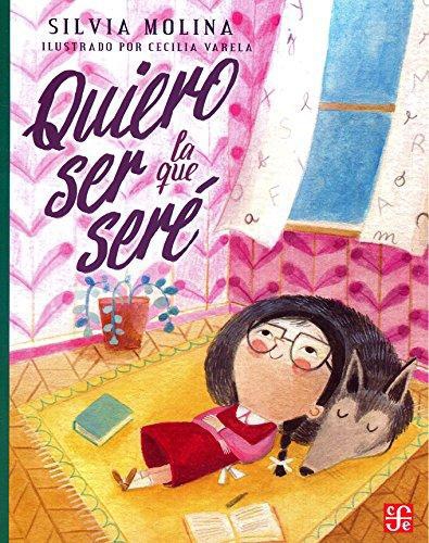 Quiero ser la que seré