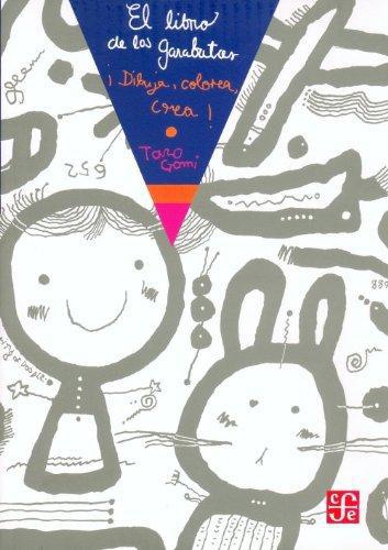 Libro de los garabatos ¡dibuja, colorea, crea!, El
