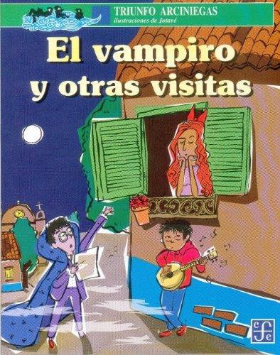 Vampiro y otras visitas, El