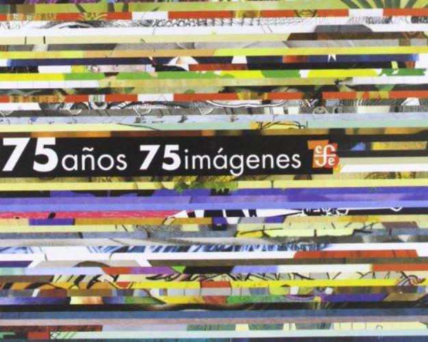 75 años. 75 imágenes