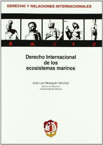 Derecho Internacional De Los Ecosistemas Marinos