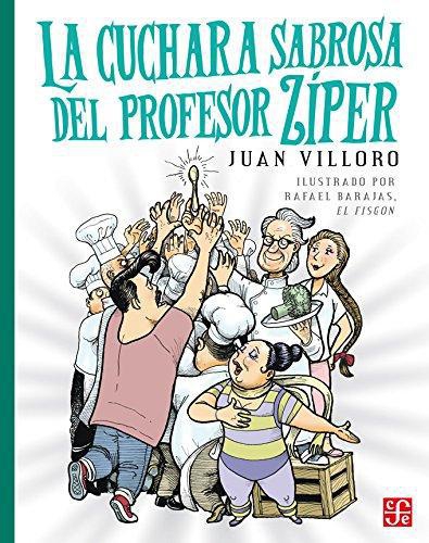 Cuchara sabrosa del profesor Zíper, La