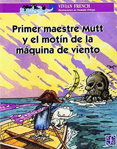 Primer maestre mutt y el motín de la máquina de viento