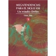 Megatendencias para el siglo XXI. Un estudio delfos