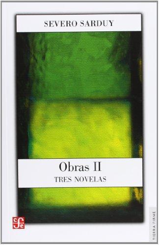 Obras II. Tres novelas