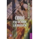 Cómo escuchar la música