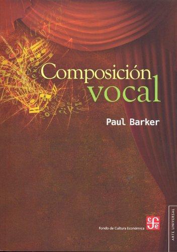 Composición vocal. Una guía para compositores, cantantes y maestros