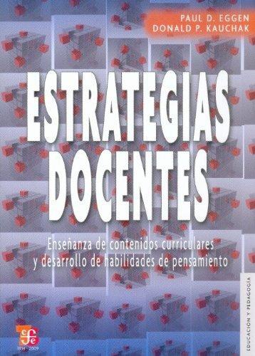 Estrategias docentes. Enseñanza de contenidos curriculares y desarrollo de habilidades de pensamiento