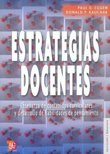 Estrategias docentes. Enseñanza de contenidos curriculares y desarrollo de habilidades de pensamiento