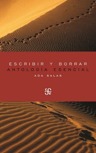 Escribir y borrar. Antología esencial