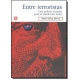 Entre terroristas. Una política exterior para el mundo del terror