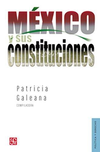 México y sus constituciones