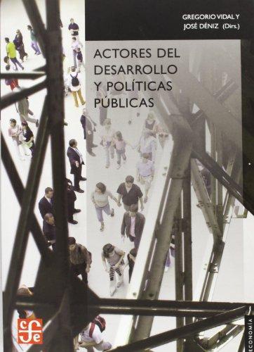 Actores del desarrollo y políticas públicas