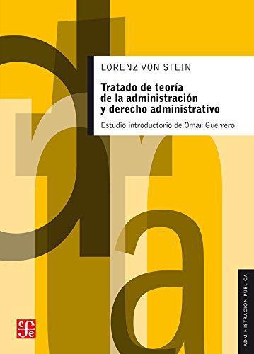 Tratado de teoría de la administración y derecho administrativo