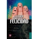 Estudio científico de la felicidad, El
