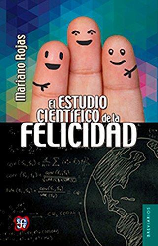 Estudio científico de la felicidad, El