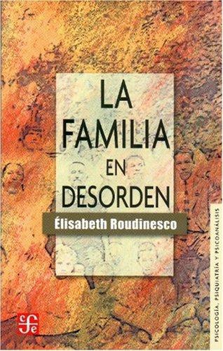 Familia en desorden, La