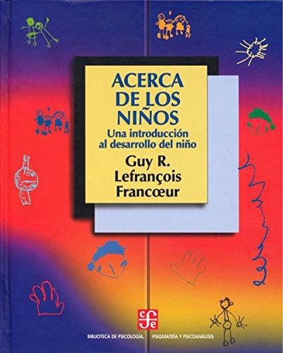 Acerca de los niños: una introducción al desarrollo del niño