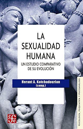 Sexualidad humana:, La. Un estudio comparativo de su evolución