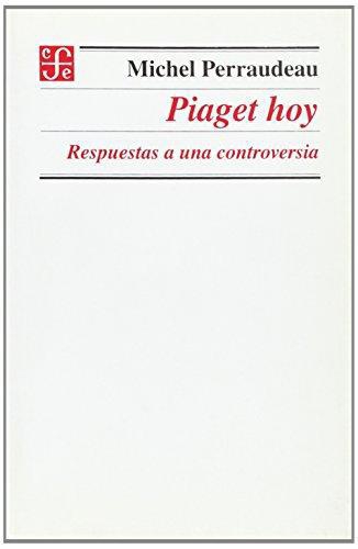 Piaget hoy. Respuestas a una controversia