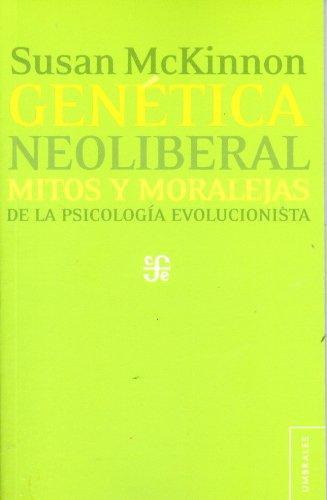 Genética neoliberal: mitos y moralejas de la psicología evolucionista