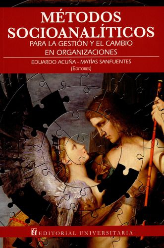 Metodos Socioanaliticos Para La Gestion Y El Cambio En Organizaciones