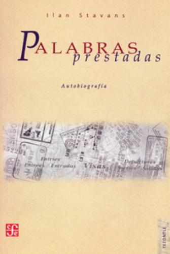 Palabras prestadas. Autobiografía