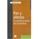 Pan y afectos. La transformación de las familias