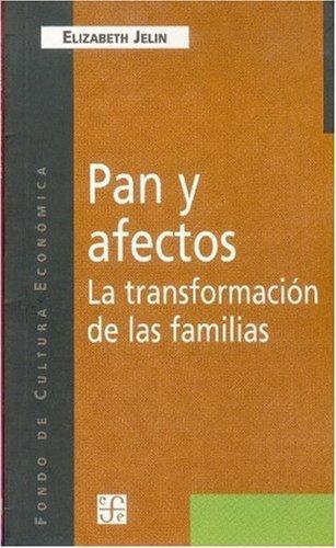 Pan y afectos. La transformación de las familias