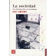 Sociedad:, La. Una introducción a la sociología