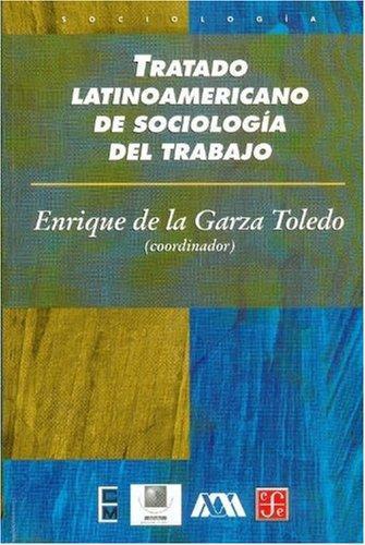 Tratado latinoamericano de Sociología del trabajo